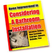 Consider A Bathroom Installation