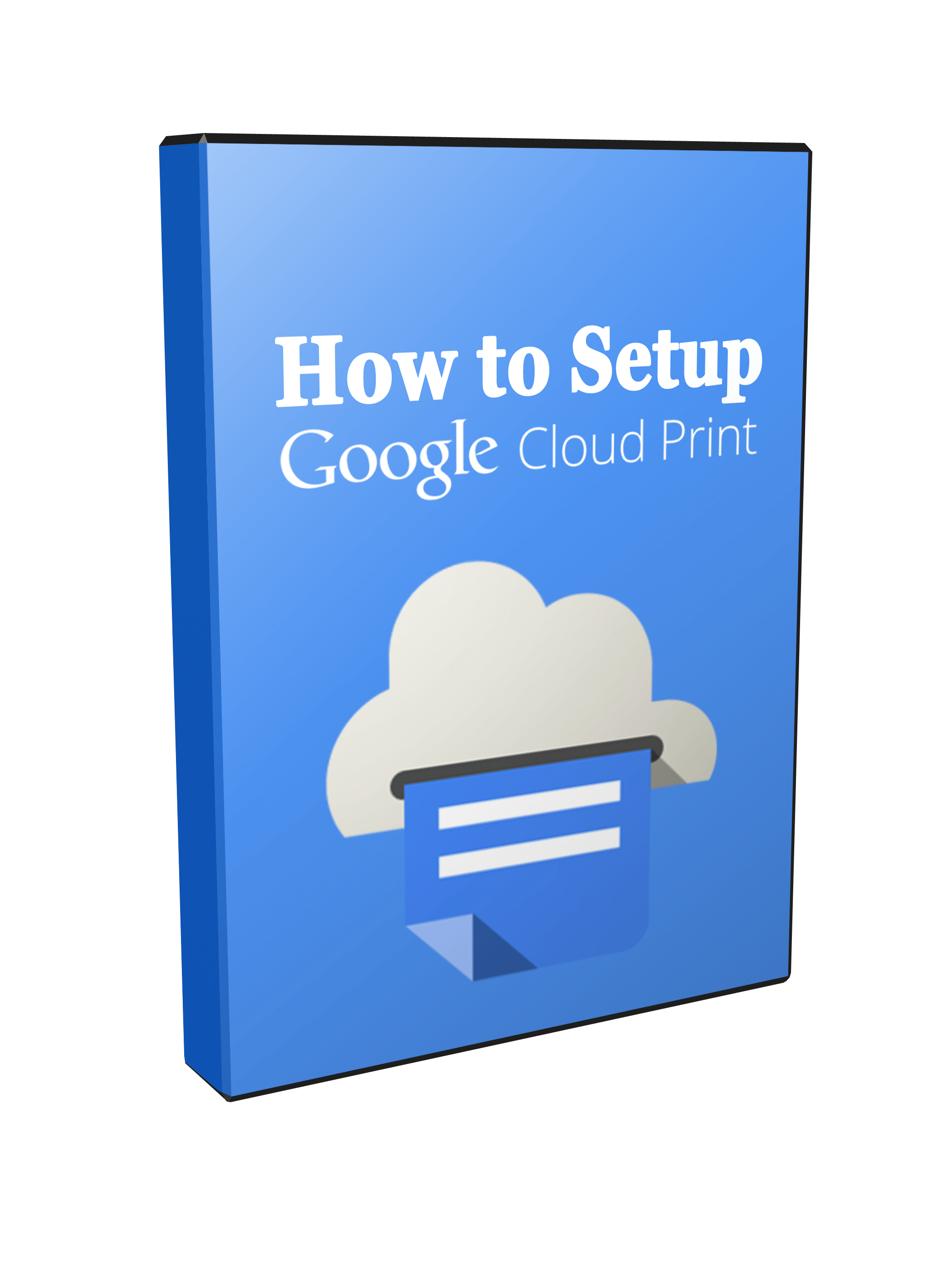 How To Setup Google Cloud Print