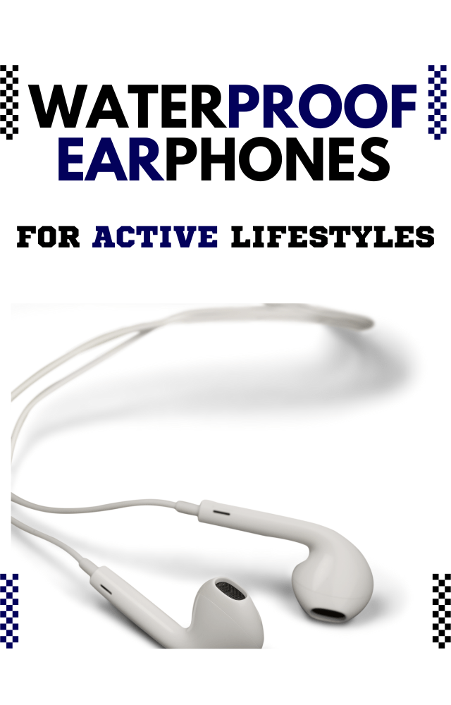 Waterproof Earphones For Active Lifestyles
