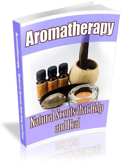 Aromatherapy Natural Scents That Help To Heal