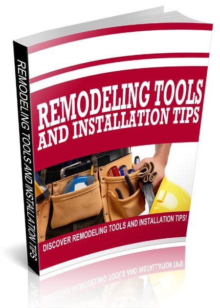 Remodelling Tools & Installation Tips